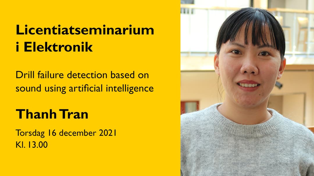 Public defence of licentiate thesis with Thanh Tran.