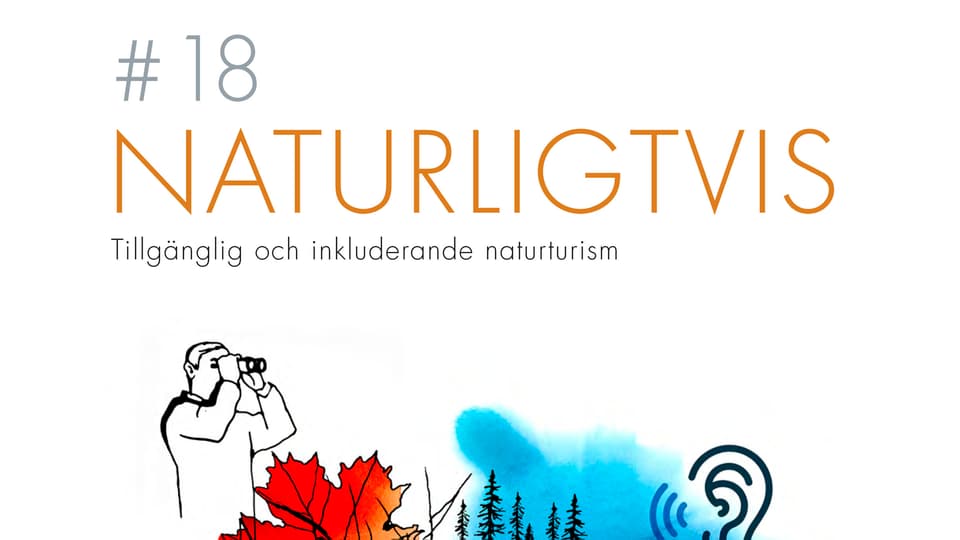 Bilden är omslaget till rapporten om tillgängligt och inkluderande naturturism