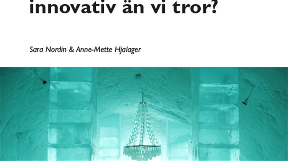 "Är turistnäringen mer innovativ än vi tror" populärvetenskaplig rapport från ETOUR